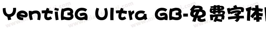 YentiBG Ultra GB字体转换